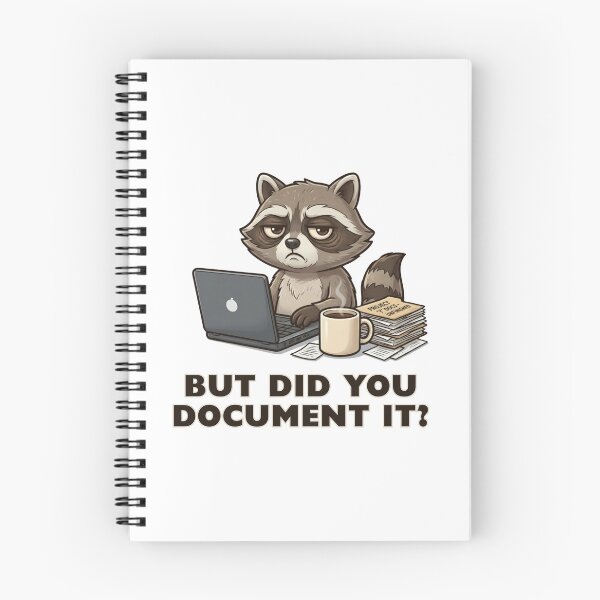 Item preview, But Did You Document It, Funny Raccoon Office Humor Design for Coworkers and Professionals designed and sold by ezuldeen48.