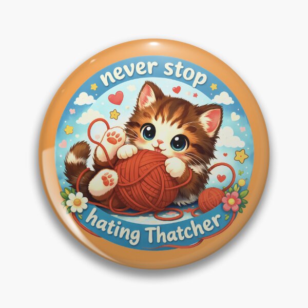 Item preview, Never Stop (Hating Thatcher) cute designed and sold by Cathedral of Curiosity.