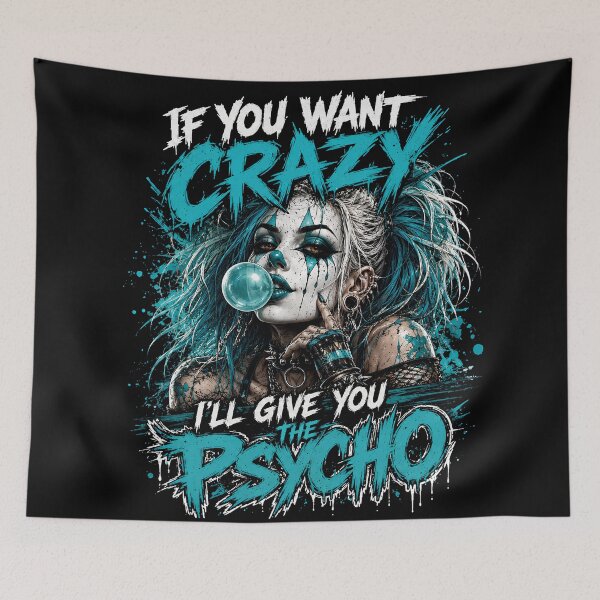Item preview, If You Want Crazy, I'll Give You The Psycho (Women's) designed and sold by Mark Cannon.