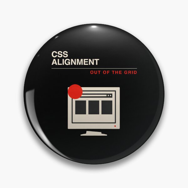 Item preview, CSS Alignment Out Of The Grid designed and sold by Enea Kelo.