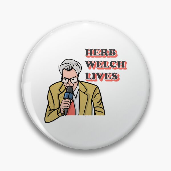 Item preview, Herb Welch Lives Bill Hader Snl designed and sold by udaisimon.