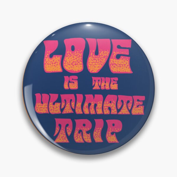 Item preview, Love is the Ultimate Trip designed and sold by reverierags.