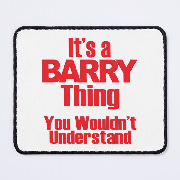 Item preview, It'S A Barry Thing You Wouldn'T Understand designed and sold by udaisimon.