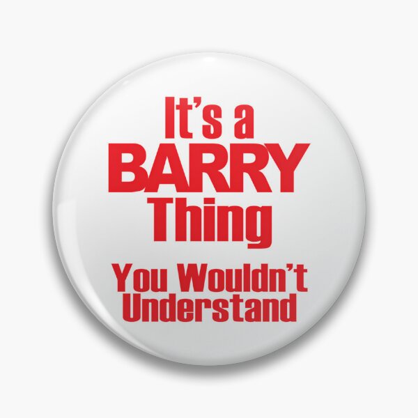 Item preview, It'S A Barry Thing You Wouldn'T Understand designed and sold by udaisimon.