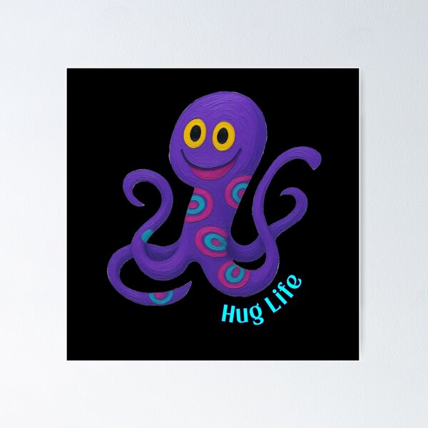 Item preview, Hug Life - Funny Cute Octopus designed and sold by PatykArt.