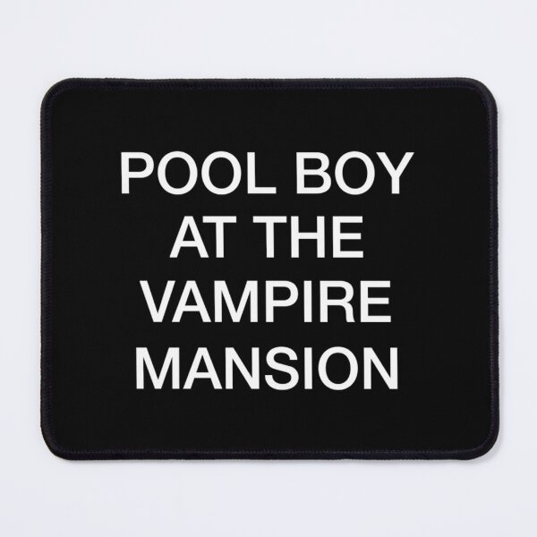 Item preview, Pool Boy At The Vampire Mansion designed and sold by silerkichima.