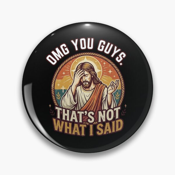 Item preview, Jesus Facepalm - OMG You Guys Thats Not What I Said Retro Humorous Saying designed and sold by EverClassic.
