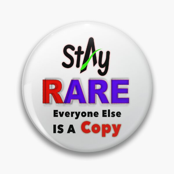 Item preview, Stay Rare, Everyone Else is a Copy, Motivational Typography Design designed and sold by T2T-ees.