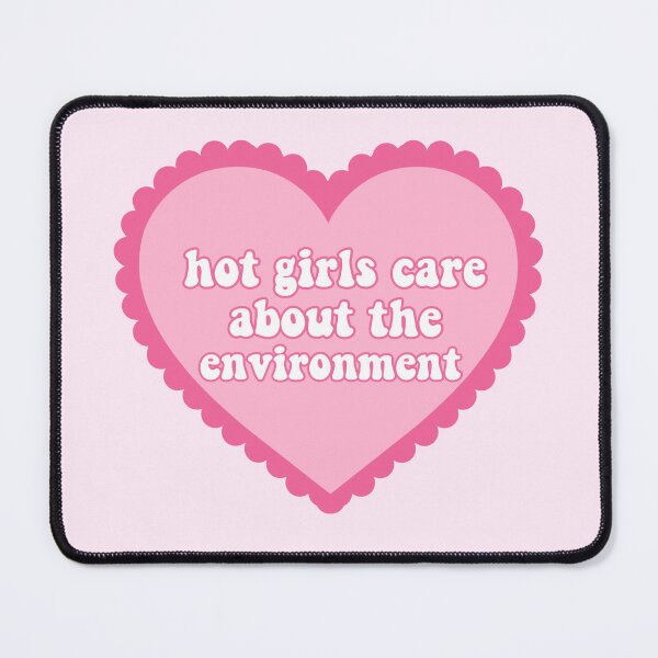 Item preview, Hot Girls Care About The Environment designed and sold by immelissasavin.