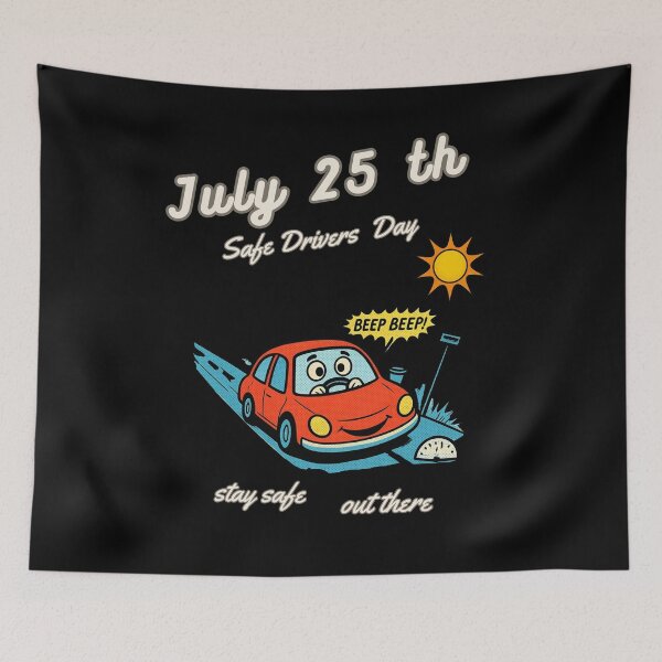 Item preview, July 25 th - Safe Drivers Day designed and sold by mirciashop.