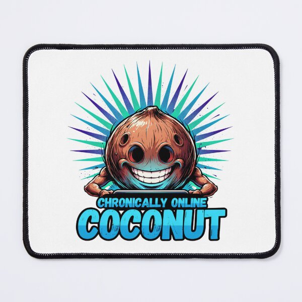 Item preview, Chronically Browsing Coconut Graphic designed and sold by ColeLaniTrading.