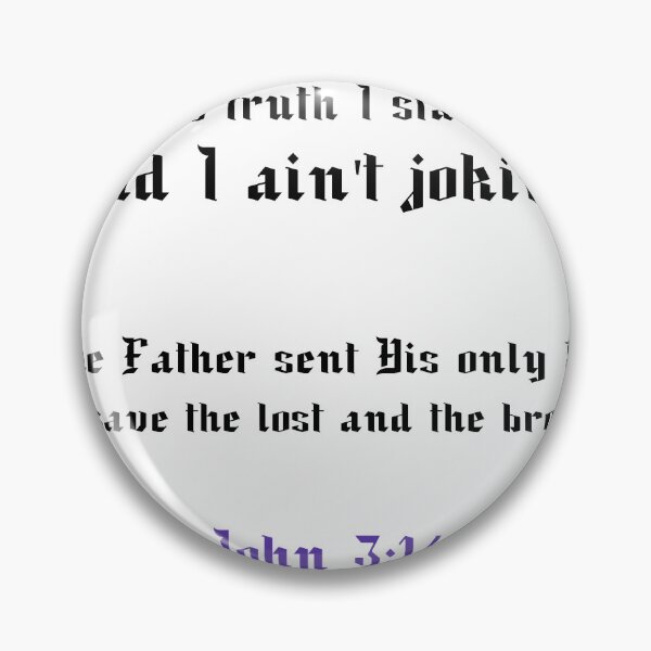 Item preview, This truth I stand on... | John 3:16 designed and sold by kjson1.