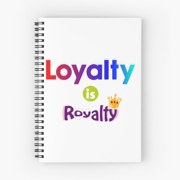 Item preview, Loyalty is Royalty, Motivational Typography T-shirt Design designed and sold by T2T-ees.