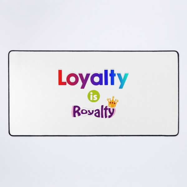 Item preview, Loyalty is Royalty, Motivational Typography T-shirt Design designed and sold by T2T-ees.