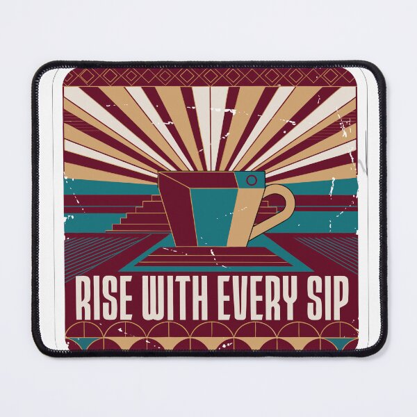 Item preview, Rise With Every Sip Sticker designed and sold by inkfusionhub99.