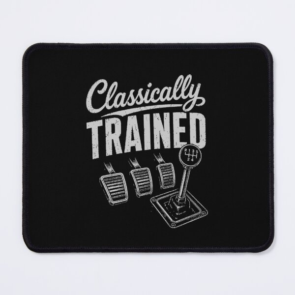 Item preview, Classically Trained Manual Transmission Funny Car Gift designed and sold by 365CarMods Official.