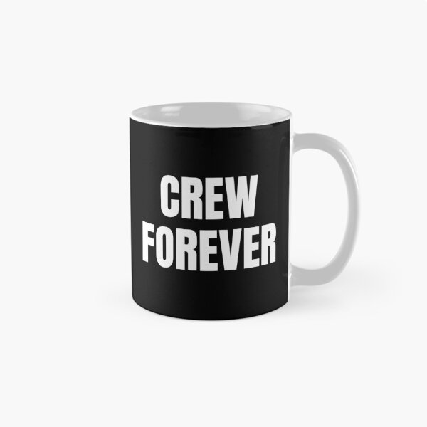 Item preview, Crew Forever (White) designed and sold by ShipCrewNation.