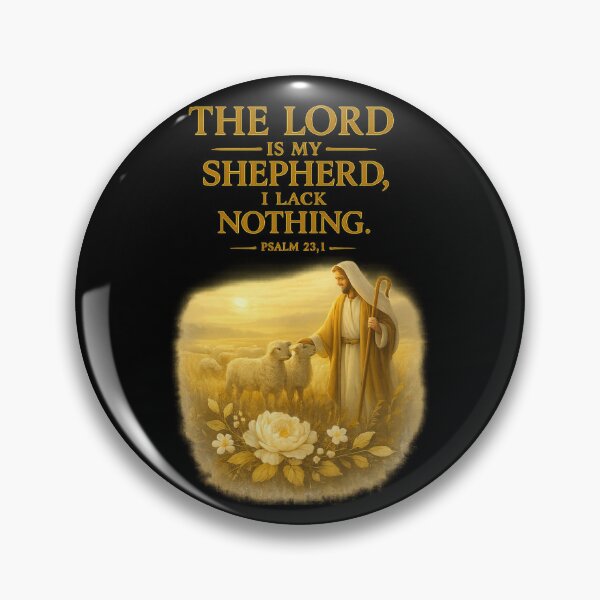 Item preview, I Lack Nothing | Psalm 23:1 Faith-Inspired Christian Design designed and sold by KINGDOM GOLD STUDIO.