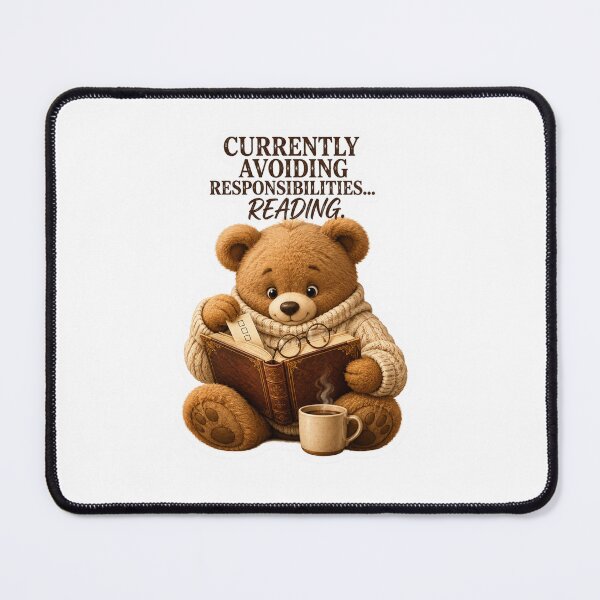 Item preview, Currently Avoiding Responsibilities Reading Cute Teddy Bear Book Lover designed and sold by DreamTags Studio.