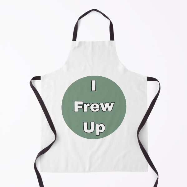 Item preview, I Frew Up designed and sold by PopBubbleShop.