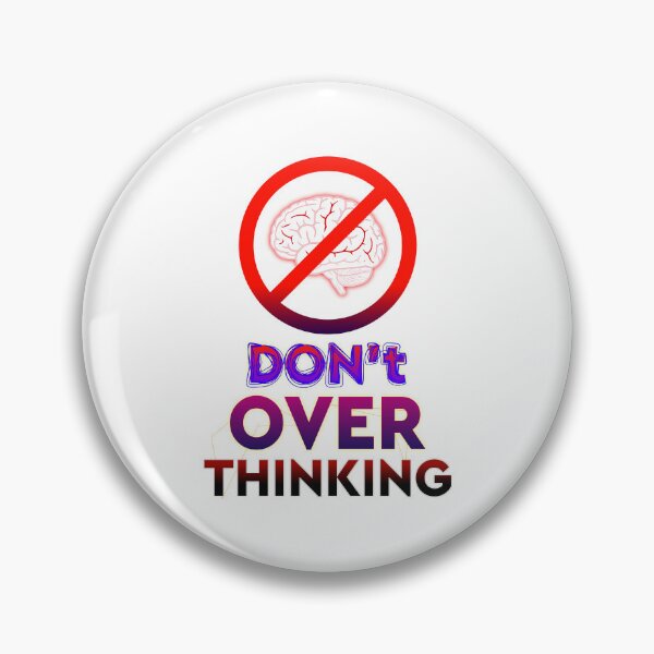 Item preview, Don't Overthinking, Motivational Typography T-Shirt Design designed and sold by T2T-ees.