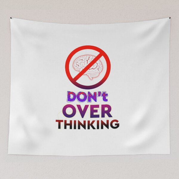 Item preview, Don't Overthinking, Motivational Typography T-Shirt Design designed and sold by T2T-ees.