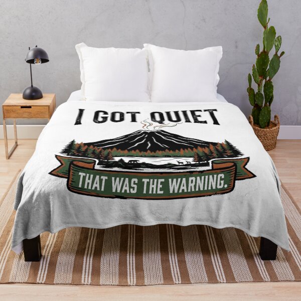 Item preview, I Got Quiet That Was The Warning Funny Sarcastic Retro Quote Design designed and sold by get55shirt.