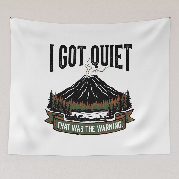 Item preview, I Got Quiet That Was The Warning Funny Sarcastic Retro Quote Design designed and sold by get55shirt.