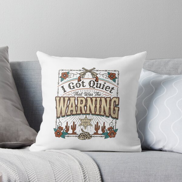 Item preview, I Got Quiet That Was The Warning Funny Attitude Meme Retro Design designed and sold by get55shirt.