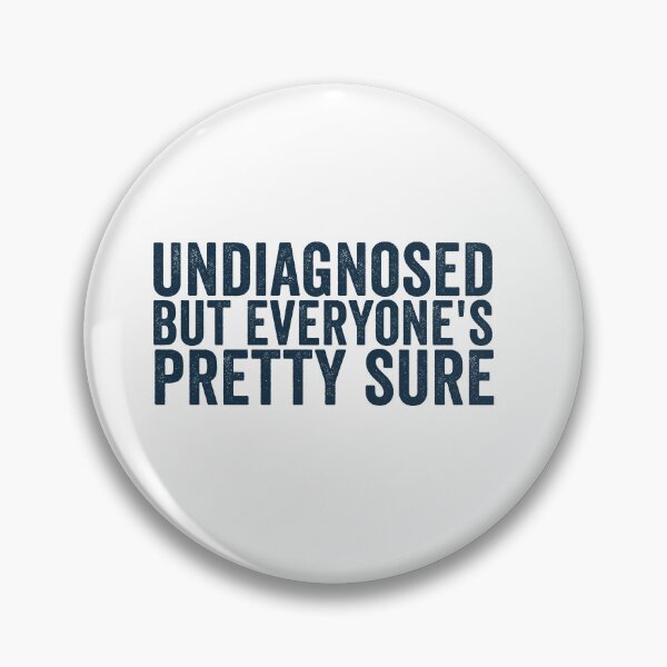 Item preview, Undiagnosed but Everyone's Pretty Sure Funny Sarcastic Shirt | Neurodivergent Humor | Relatable Quote Design designed and sold by 76Valeria.