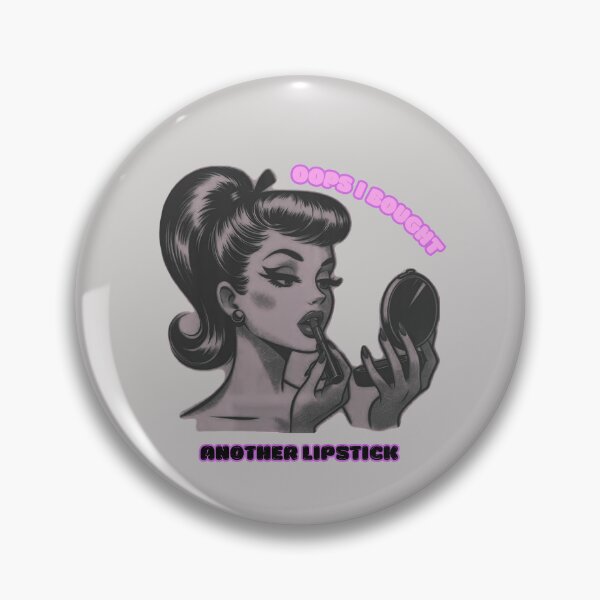 Item preview, Oops I Bought Another Lipstick | Makeup Lover Minimalist Design designed and sold by ArtivaaStudio.