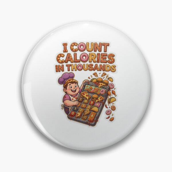 Item preview, I Count Calories In Thousands Funny Food Sticker designed and sold by Imaginarium of Chaos falcon88 .