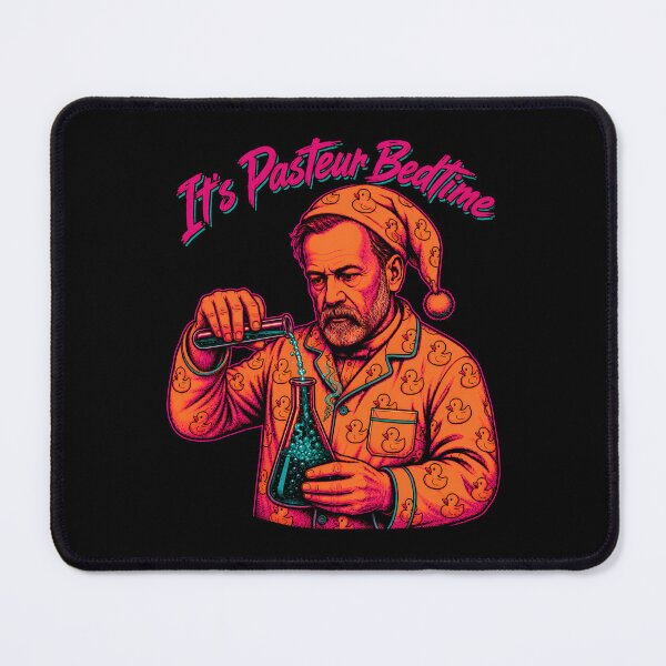 Item preview, It’s Pasteur Bedtime Science Pun designed and sold by Victor Shadehorn.
