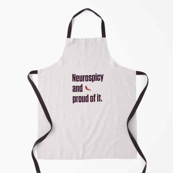 Item preview, Neurospicy and Proud of It Neurodivergent Pride designed and sold by Notty DOT.