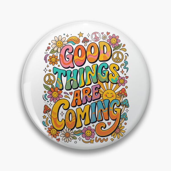 Item preview, Good Things Are Coming Psychedelic Retro Flower Power Quote designed and sold by CosmoMerchStore.
