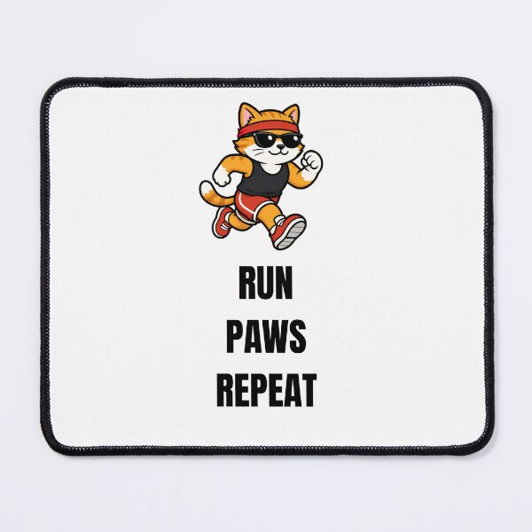 Item preview, RUN PAWS REPEAT designed and sold by DailyQuestPrint.