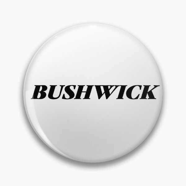 Item preview, BUSHWICK designed and sold by titanic415.