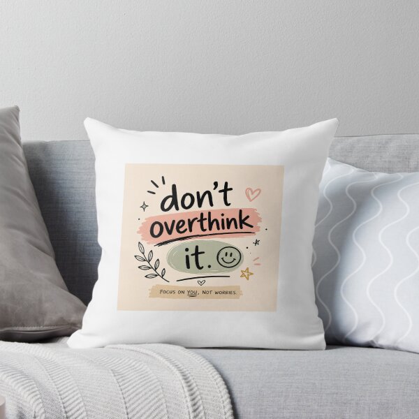 Item preview, Don't Overthink It Motivational Quote Design designed and sold by dearstickers.
