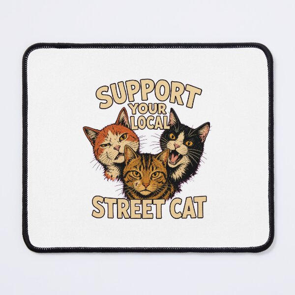 Item preview, Support Your Local Street Cats  designed and sold by AMICO77.