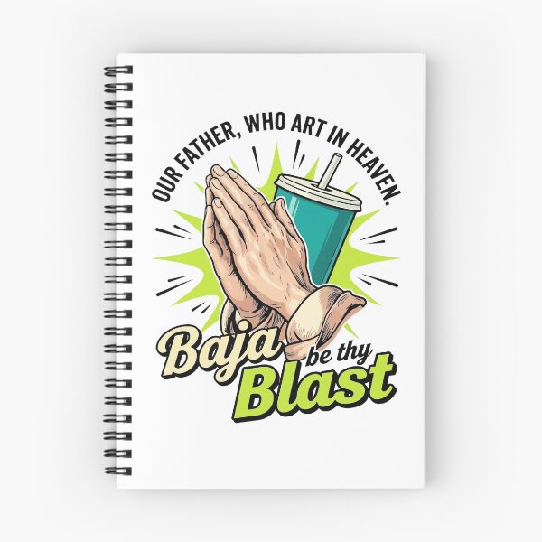 Item preview, Our Father, Who Art in Heaven Baja Be Thy Blast Funny Quote designed and sold by BornBorn.