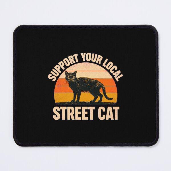 Item preview, Support Your Local Street Cats  designed and sold by AMICO77.