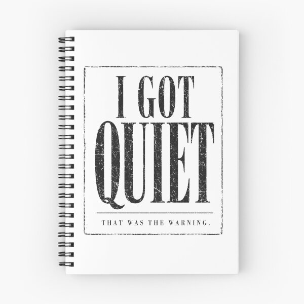 Item preview, I Got Quiet That Was The Warning Funny Sarcastic Mood Quote, Attitude Humor, Snarky Saying  designed and sold by Teeture.