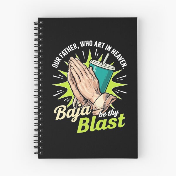 Item preview,  Our Father, Who Art in Heaven Baja Be Thy Blast Funny Quote designed and sold by BornBorn.