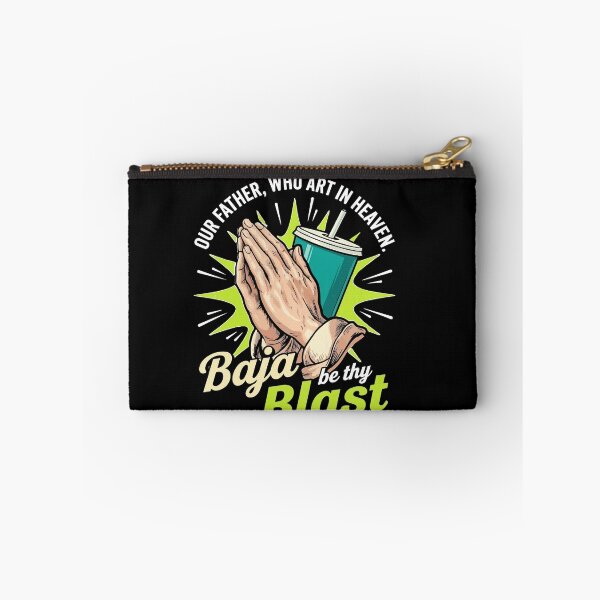 Item preview,  Our Father, Who Art in Heaven Baja Be Thy Blast Funny Quote designed and sold by BornBorn.