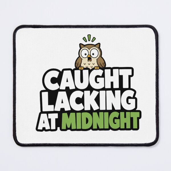 Item preview, Funny Owl Sticker | Caught Lacking at Midnight | Night Owl Meme designed and sold by Gremlin Hours.