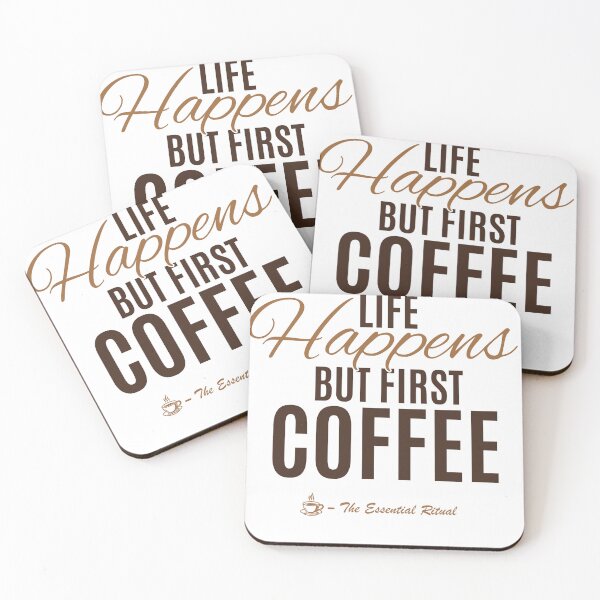 Item preview, Life Happens But First Coffee Funny Coffee Lover Quote designed and sold by CH-4TEE.