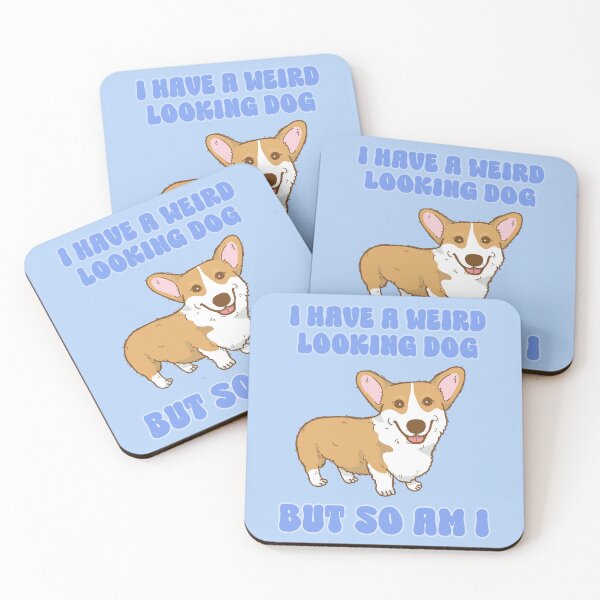 Item preview, I have a weird looking dog but so am I designed and sold by BritishDelights.