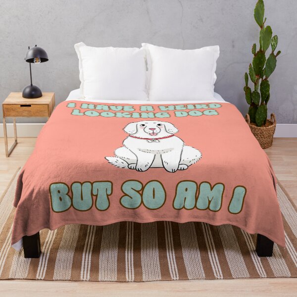 Item preview, I have a weird looking dog but so am I designed and sold by BritishDelights.