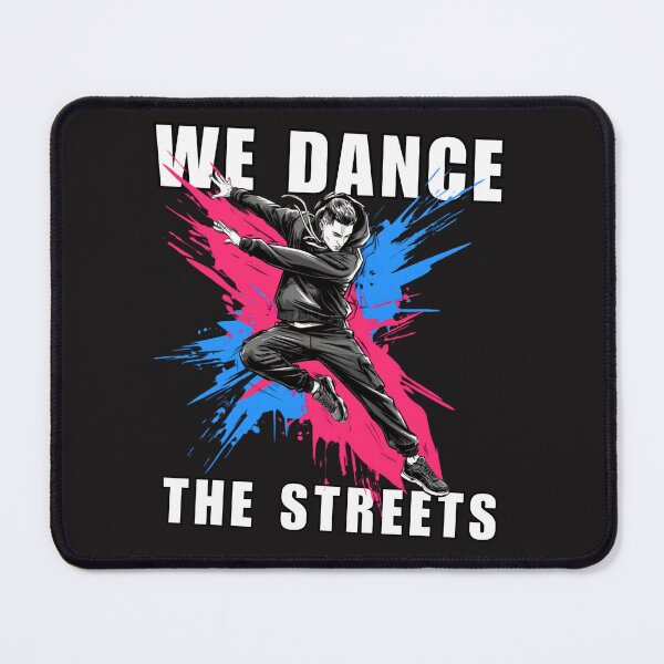 Item preview, We Dance The Streets – Streetwear Breakdance Paint Splatter designed and sold by LeSoniPapaPrint.