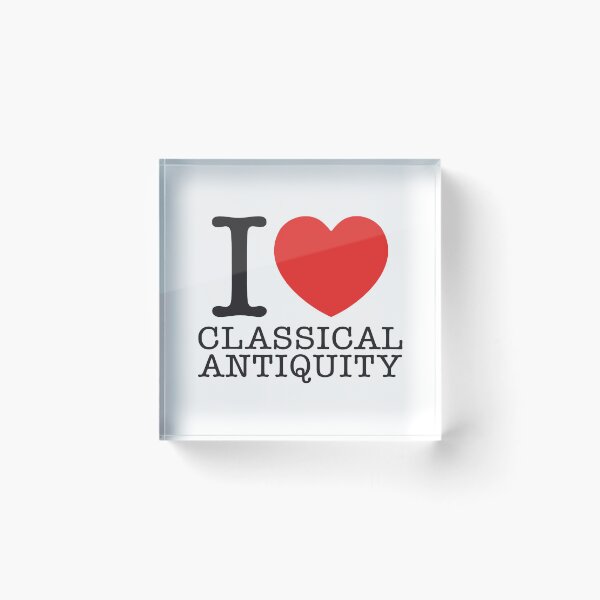 Item preview, I Love Classical Antiquity designed and sold by shitpostee.